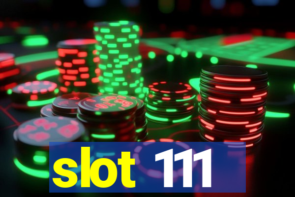 slot 111