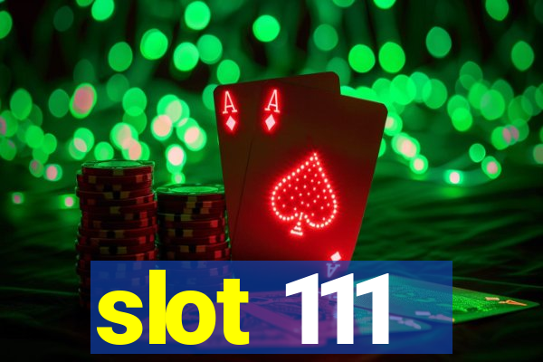 slot 111