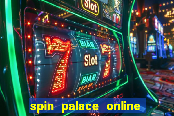 spin palace online casino review