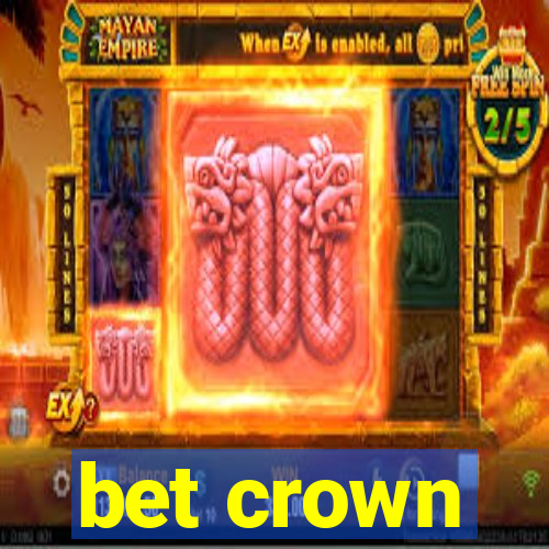 bet crown