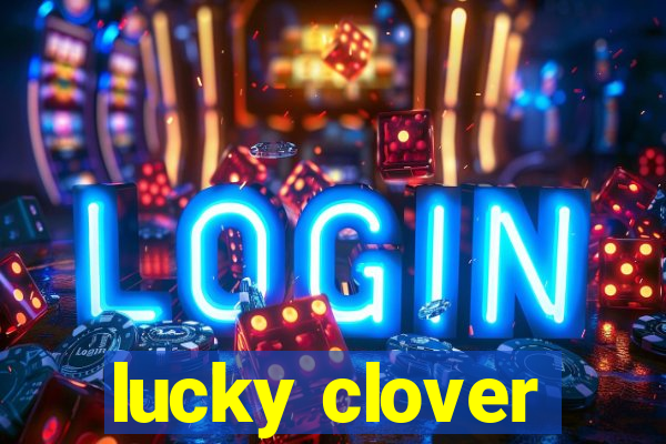 lucky clover