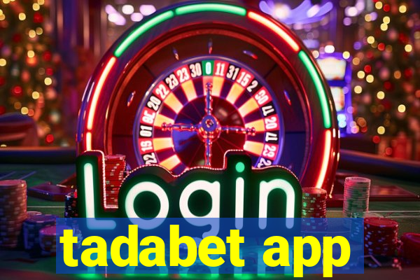 tadabet app