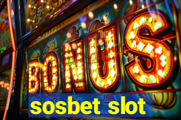 sosbet slot