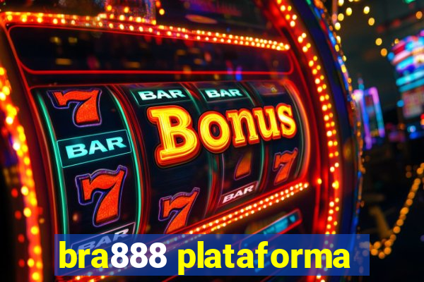 bra888 plataforma