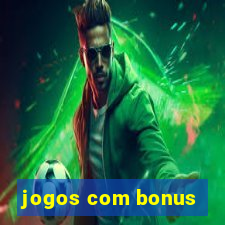 jogos com bonus