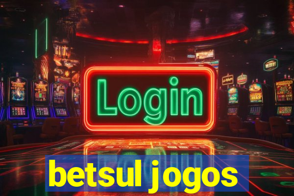 betsul jogos