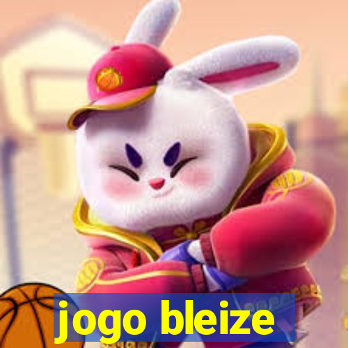 jogo bleize