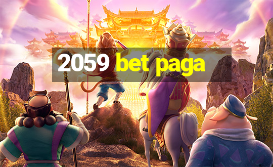 2059 bet paga