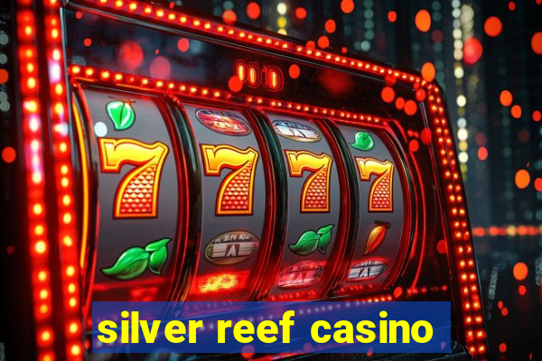 silver reef casino