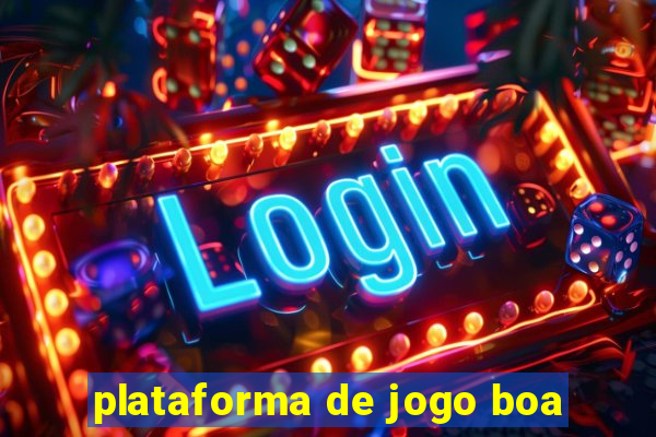 plataforma de jogo boa