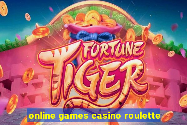 online games casino roulette