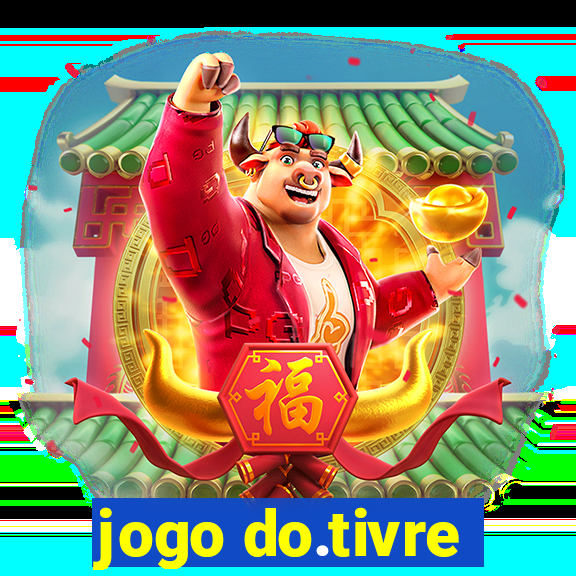 jogo do.tivre