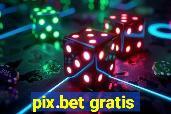 pix.bet gratis