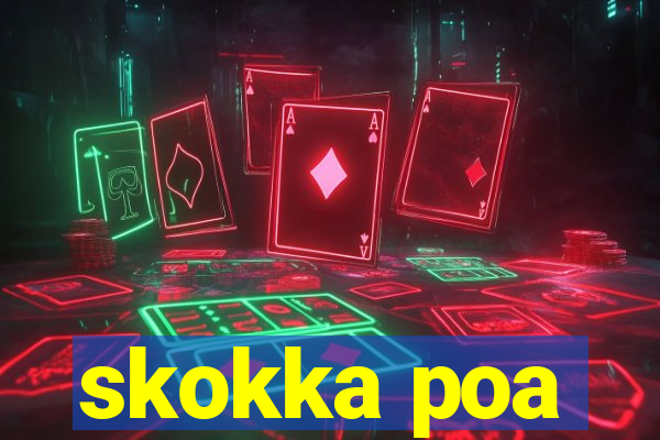 skokka poa