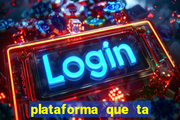 plataforma que ta pagando bem