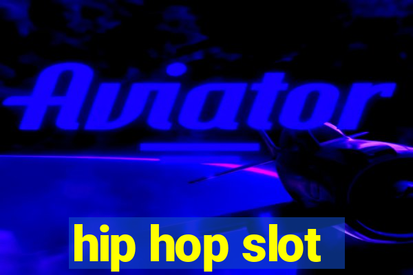 hip hop slot