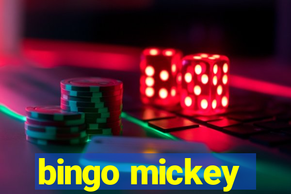 bingo mickey