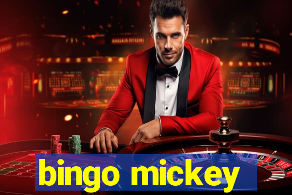 bingo mickey