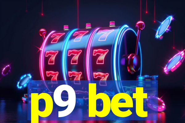 p9 bet