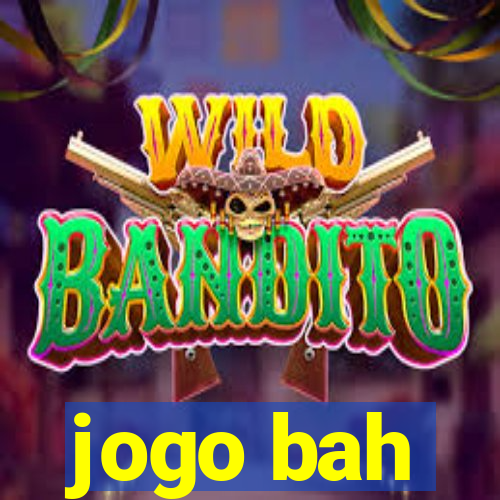 jogo bah