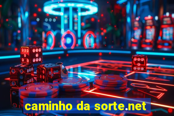 caminho da sorte.net