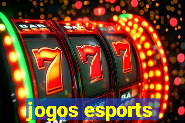 jogos esports