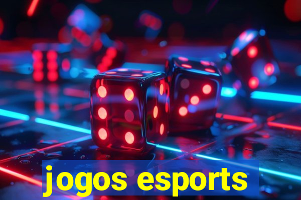 jogos esports