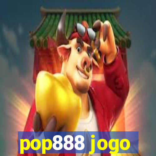 pop888 jogo