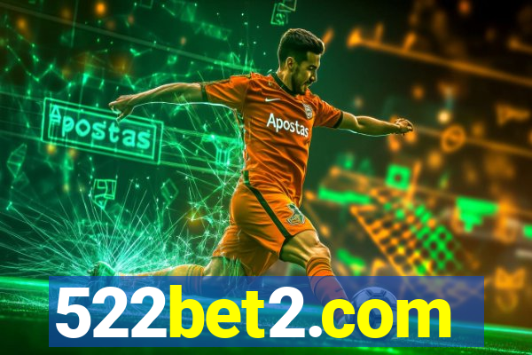 522bet2.com