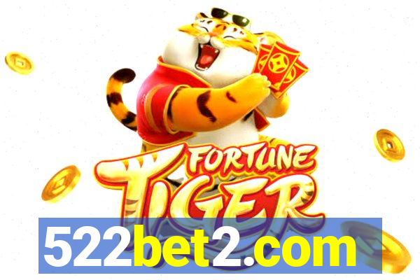 522bet2.com