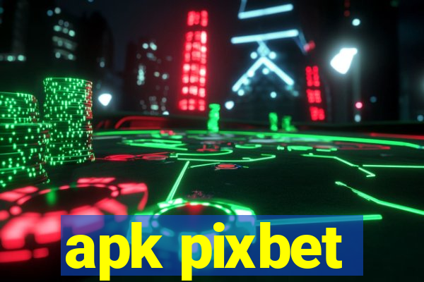 apk pixbet