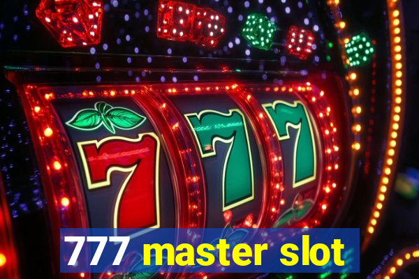 777 master slot