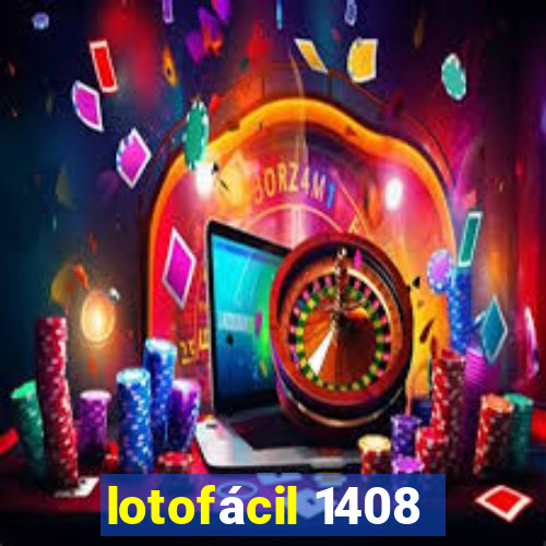 lotofácil 1408