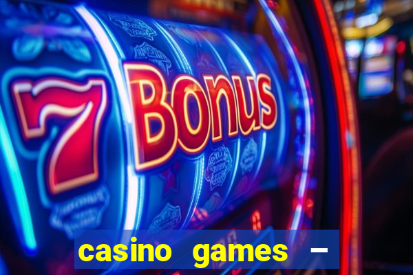 casino games – walk of fame