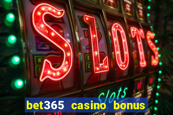 bet365 casino bonus code nj