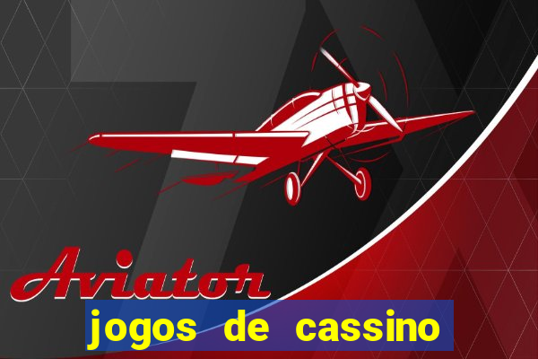 jogos de cassino com b?nus