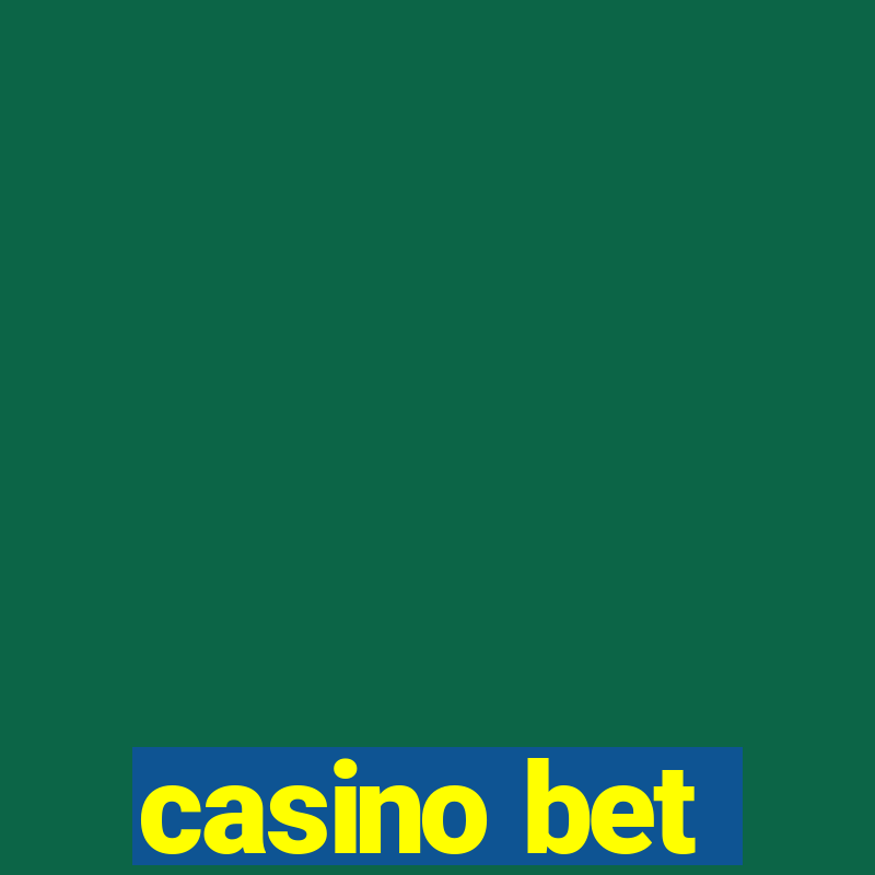 casino bet