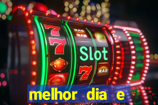 melhor dia e horario para jogar fortune tiger