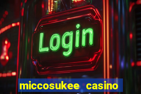 miccosukee casino and resort