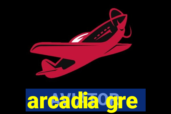 arcadia gre