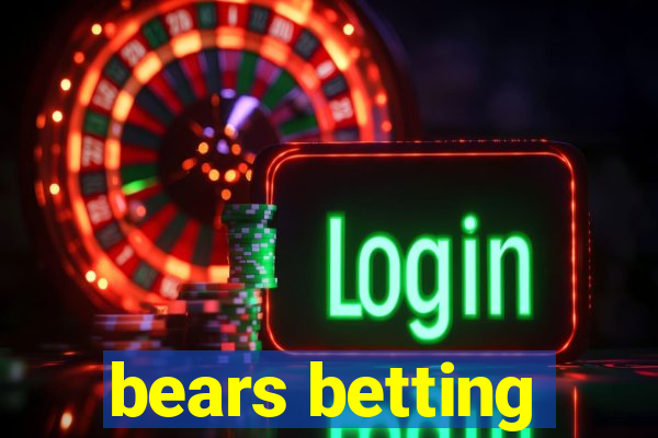 bears betting