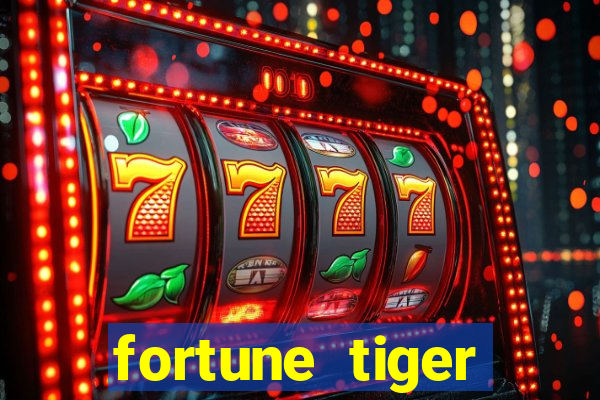 fortune tiger rodada grátis