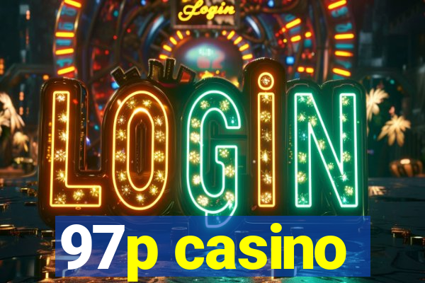 97p casino