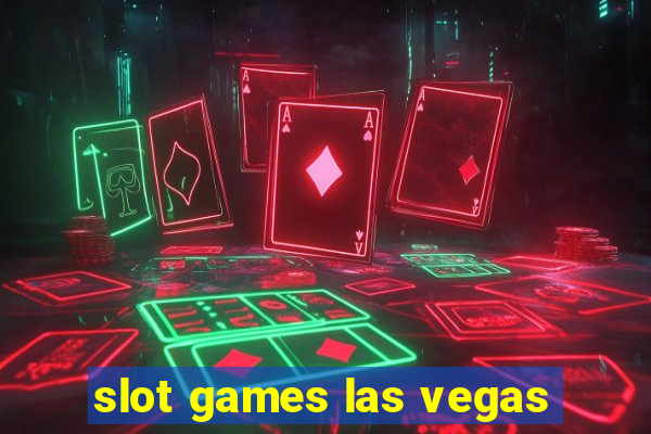 slot games las vegas