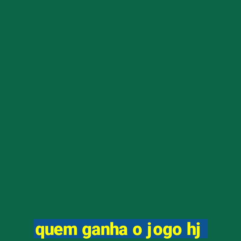 quem ganha o jogo hj