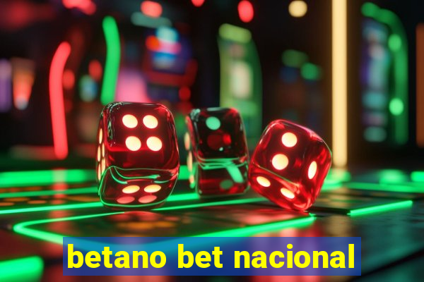 betano bet nacional