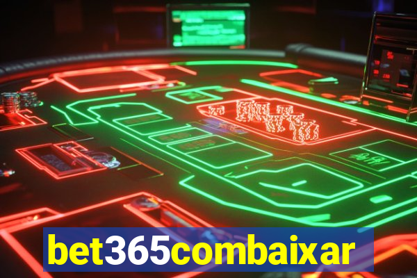 bet365combaixar