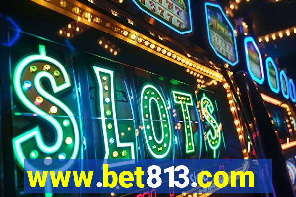 www.bet813.com