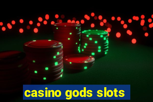 casino gods slots