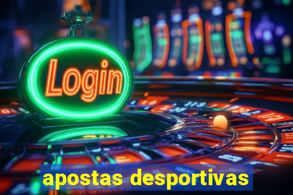 apostas desportivas